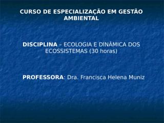 Ecologia e dinamica de ecossistemas.ppt_Saúde_amb.ppt