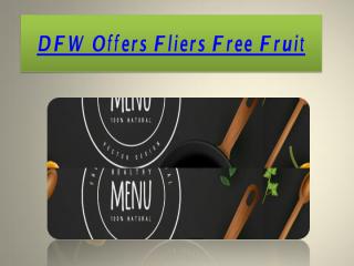 DFW Offers Fliers Free Fruit.pdf