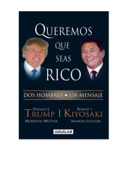 Queremos+que+seas+rico+-+Robert+Kiyosaki+-+Donald+Trump.pdf